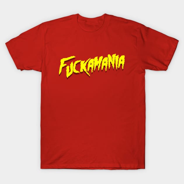 Fuckamania Red and Yellow T-Shirt by GodsBurden